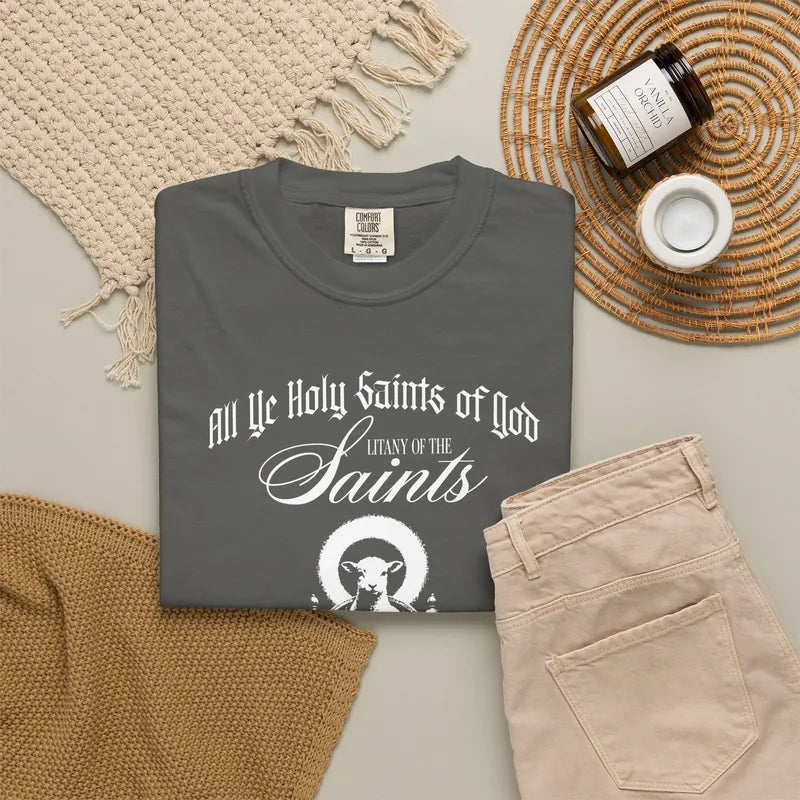 All Ye Holy Saints of God T-Shirt, folded flat