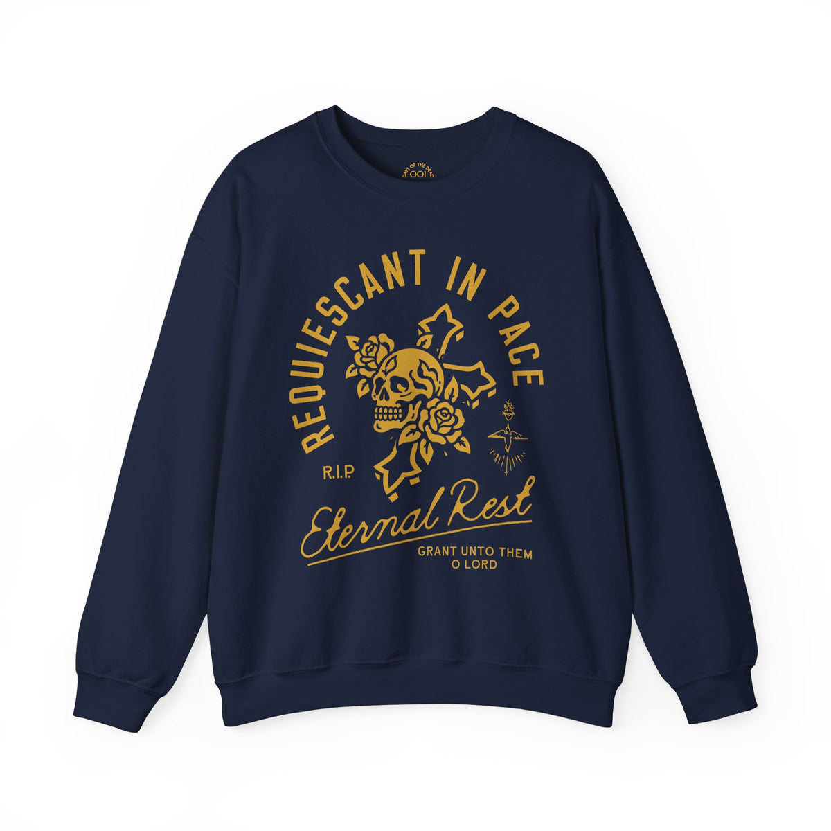 Requiescant in Pace Sweatshirt