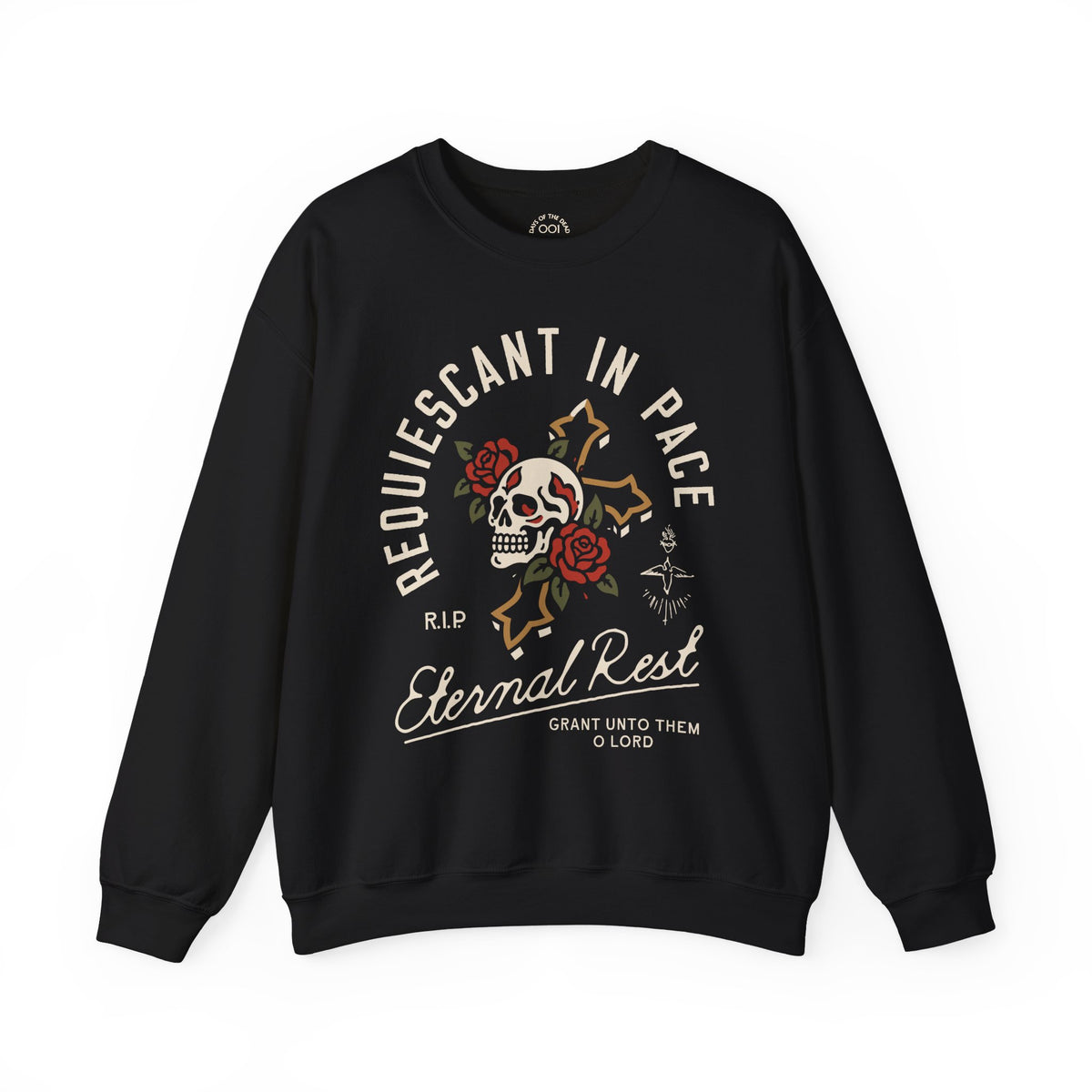 Requiescant in Pace Sweatshirt