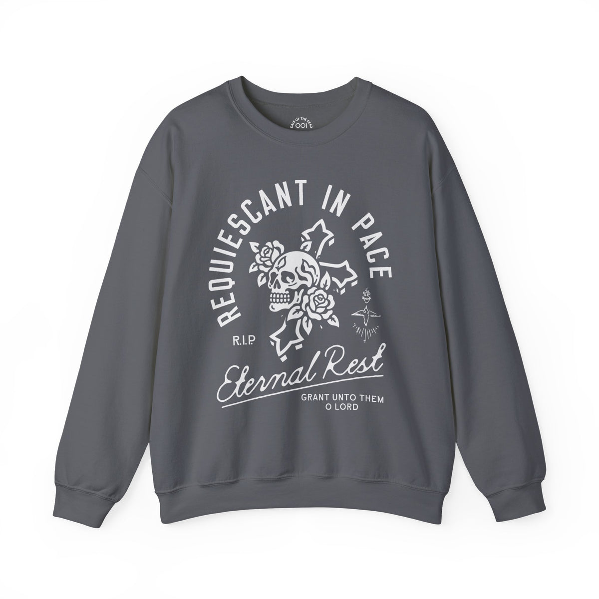 Requiescant in Pace Sweatshirt