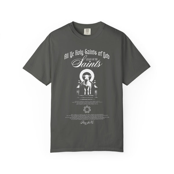 All Ye Holy Saints of God T-Shirt