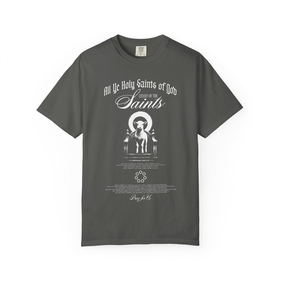 All Ye Holy Saints of God T-Shirt