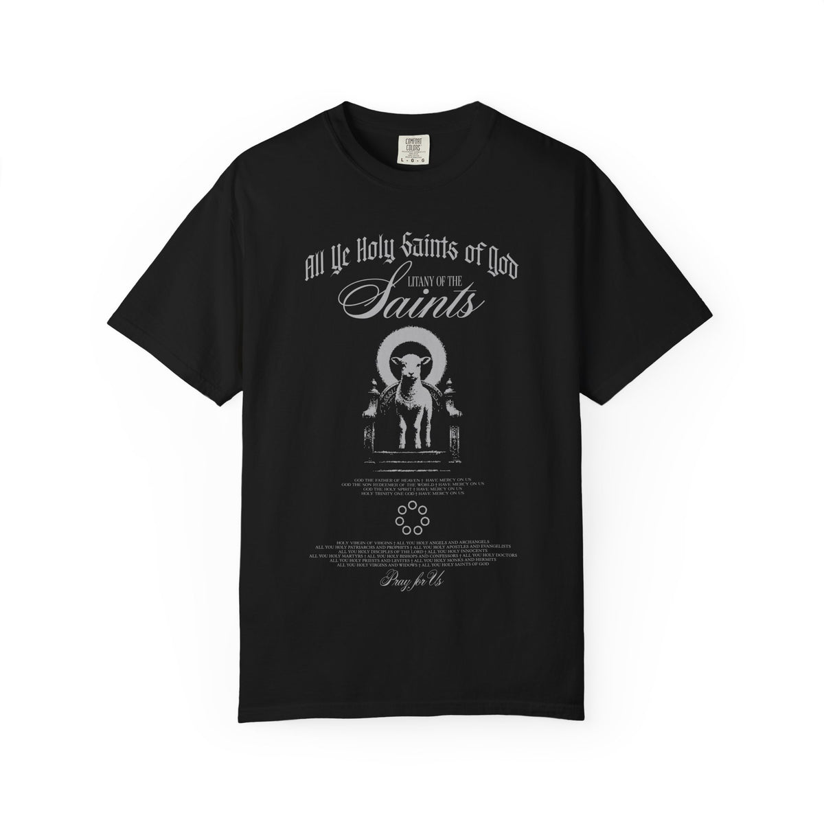 All Ye Holy Saints of God T-Shirt